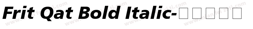 Frit Qat Bold Italic字体转换